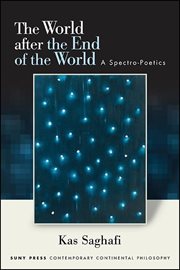 The world after the end of the world : aspectro-poetics cover image cdn