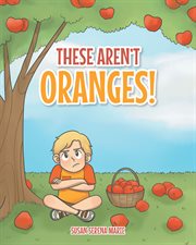These aren't oranges! cover image cdn