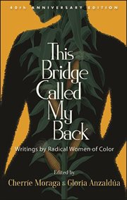 This bridge called my back : writings by radical women of color cover image cdn