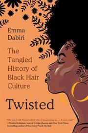 Twisted : The Tangled History of Black Hair Culture cover image cdn