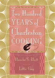 Two hundred years of Charleston cooking cover image cdn