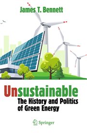 Unsustainable : the history and politics of green energy cover image cdn