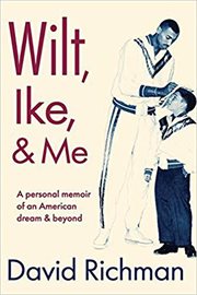 Wilt, Ike, and me : a personal memoir of an American dream and beyond cover image cdn