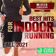 Best hits for indoor running fall 2021 cover image cdn