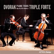 Dvořák: piano trios, opp. 65 & 90 cover image cdn