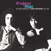 Frabjous days: the secret world of godley & creme 1967-1969 cover image cdn