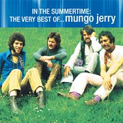In the summertime: the very best of mungo jerry cover image cdn