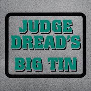 Judge Dread's big tin cover image cdn