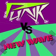 Punk vs new wave cover image cdn
