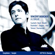 Vincent Boucher à l'orgue cover image cdn