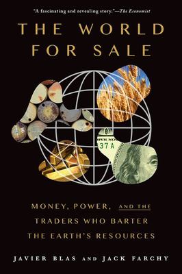 The world for sale : money, power and the traders who barter the earth's resources  cover image cdn