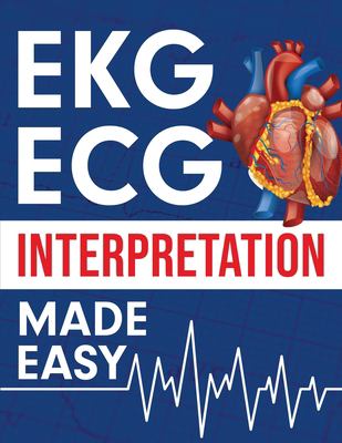 EKG ECG interpretation made easy : an illustrated study guide for students to easily learn how to read & interpret ECG strips  cover image cdn