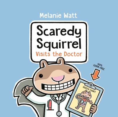 Scaredy Squirrel visits the doctor  cover image cdn