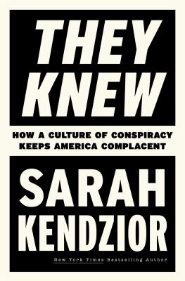 They knew : how a culture of conspiracy keeps America complacent  cover image cdn