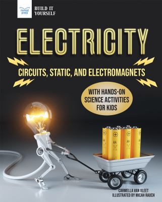 Electricity : circuits, static, and electromagnets with hands-on science activities for kids  cover image cdn