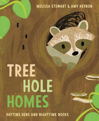 Tree hole homes : daytime dens and nighttime nooks  cover image cdn