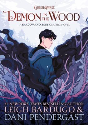 GrishaVerse. Demon in the wood : a shadow and bone graphic novel  cover image cdn