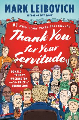 Thank you for your servitude : Donald Trump's Washington and the price of submission  cover image cdn