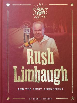 Rush Limbaugh and the First Amendment  cover image cdn