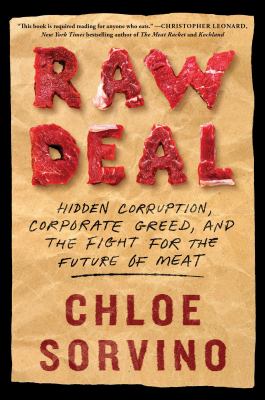Raw deal : hidden corruption, corporate greed, and the fight for the future of meat  cover image cdn