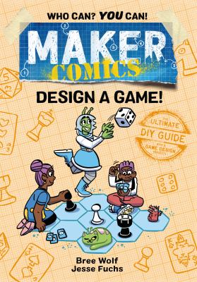 Maker comics. Design a game!  cover image cdn