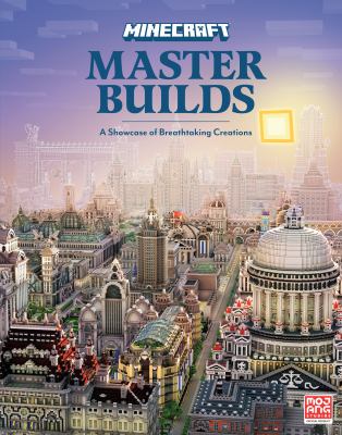 Minecraft. Master builds : a showcase of breathtaking creations  cover image cdn