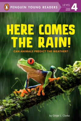 Here comes the rain! : can animals predict the weather?  cover image cdn