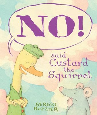 "No!" said Custard the Squirrel  cover image cdn