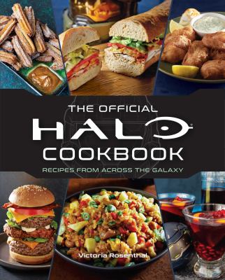 The official Halo cookbook : recipes from across the galaxy  cover image cdn