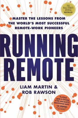 Running remote : master the lessons from the world's most successful remote-work pioneers  cover image cdn