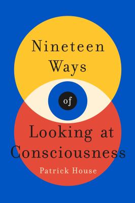 Nineteen ways of looking at consciousness  cover image cdn
