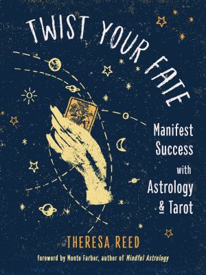 Twist your fate : manifest success with astrology and tarot  cover image cdn