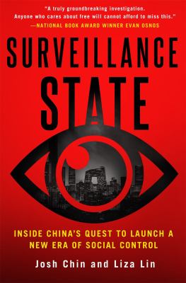 Surveillance state : inside China's quest to launch a new era of social control  cover image cdn