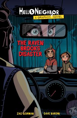Hello neighbor, a graphic novel. The Raven Brooks disaster  cover image cdn