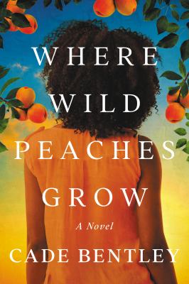 Where wild peaches grow  cover image cdn