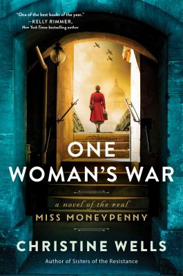 One woman's war : a novel of the real Miss Moneypenny  cover image cdn