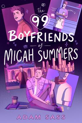 The 99 boyfriends of Micah Summers  cover image cdn