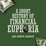 A short history of financial euphoria cover image cdn