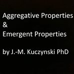 Aggregative properties & emergent properties cover image cdn