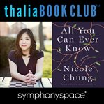 Thalia book club. Nicole Chung, All you can ever know cover image cdn