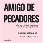 Amigo de pecadores (friend of sinners) cover image cdn