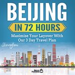 Beijing in 72 hours: maximize your layover with our 3 day plan cover image cdn