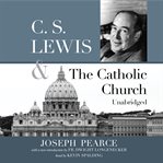 C.s. lewis and the catholic church cover image cdn