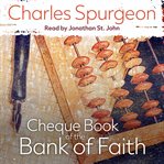 The cheque book of the bank of faith : being precious promises arranged for daily use cover image cdn