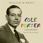 Cole Porter : a biography cover image cdn