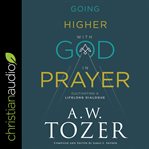 Going higher with god in prayer cover image cdn