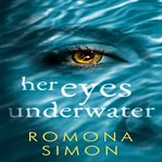 Her eyes underwater cover image cdn
