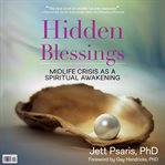 Hidden blessings: midlife crisis as a spiritual awakening cover image cdn