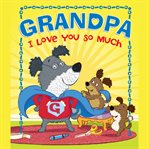 I love you so much grandpa cover image cdn