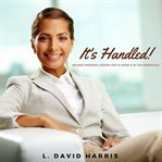 It's handled! helping powerful women win at home & in the workplace cover image cdn